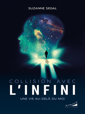 cover image of Collision avec l'infini--Une vie au-delà du moi